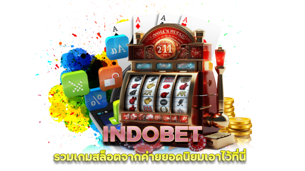 INDOBET แจกทุน สล็อต เครดิตฟรี